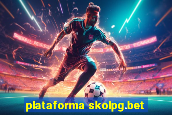 plataforma skolpg.bet